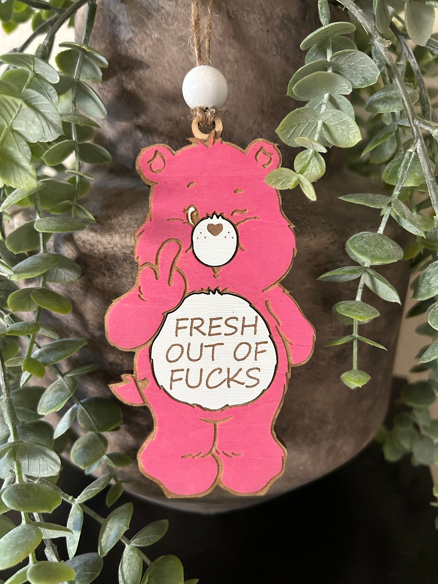 Fresh out of f**ks ornament