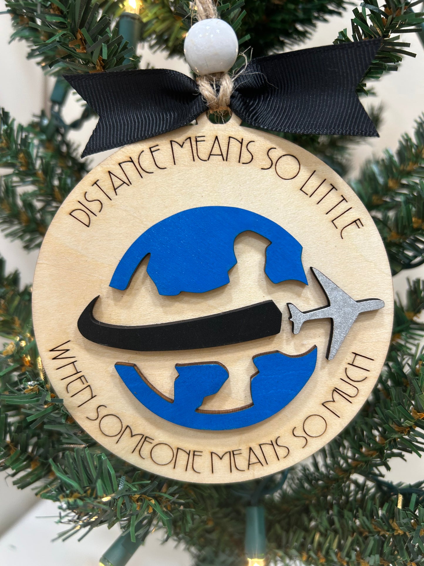 Distance means so little ornament