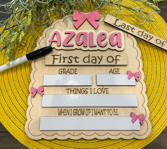First and last day of school sign