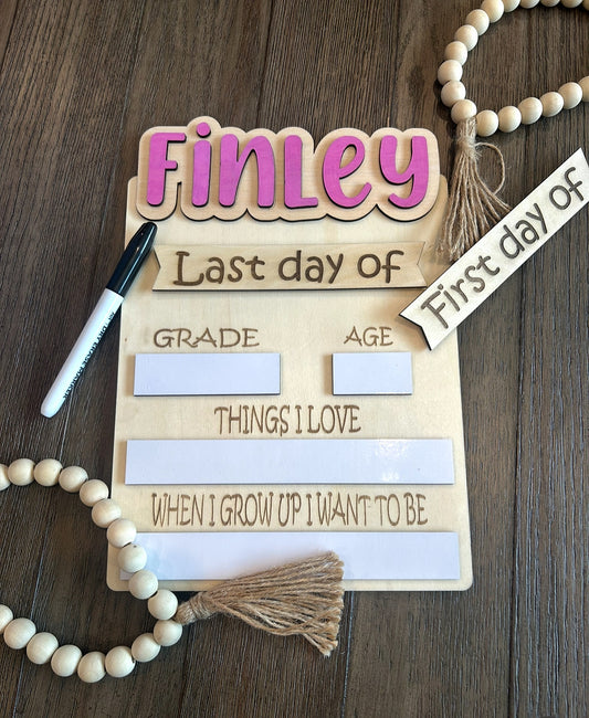 First day-Last day of school sign